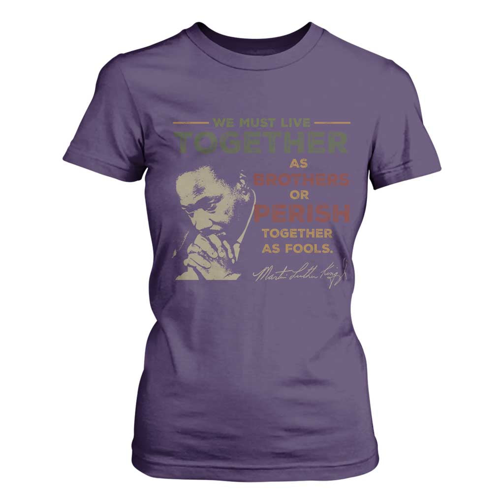 Martin Luther King Jr T Shirt For Women Live Together MLK Day Black History Month - African Pride