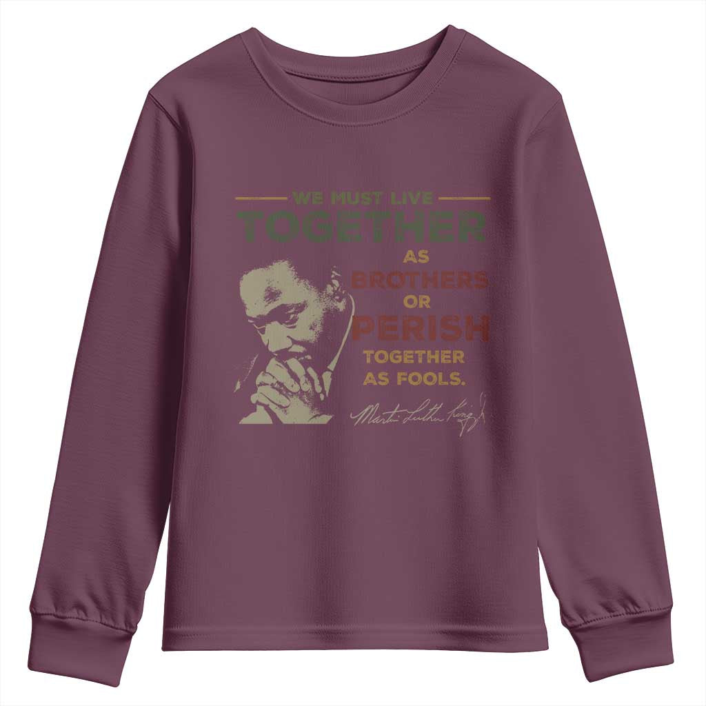 Martin Luther King Jr Youth Sweatshirt Live Together MLK Day Black History Month - African Pride
