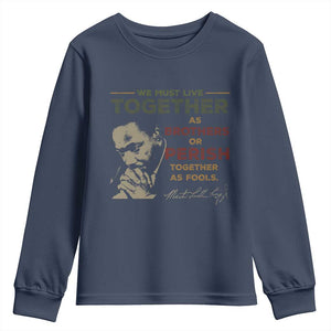 Martin Luther King Jr Youth Sweatshirt Live Together MLK Day Black History Month - African Pride