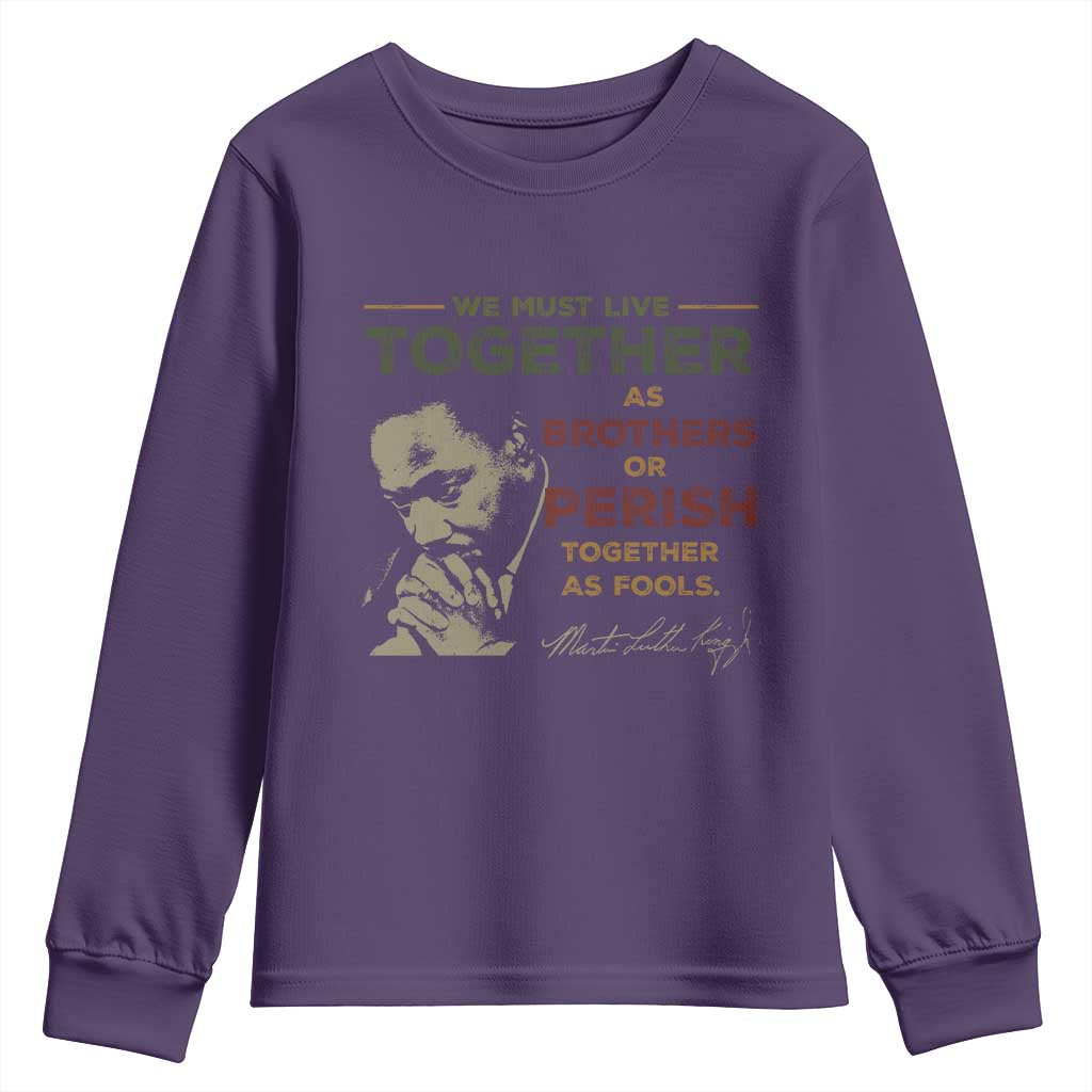 Martin Luther King Jr Youth Sweatshirt Live Together MLK Day Black History Month - African Pride
