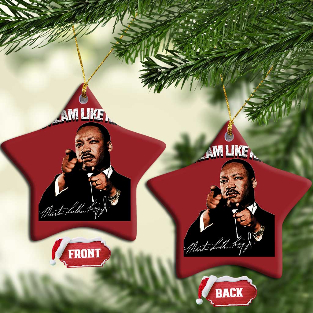Martin Luther King Jr Christmas Ornament Dream Like King MLK Day Black History Month - African Pride