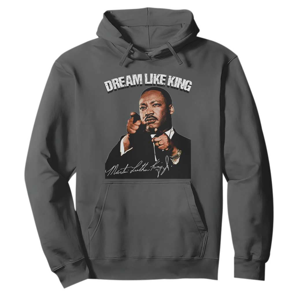 Martin Luther King Jr Hoodie Dream Like King MLK Day Black History Month - African Pride