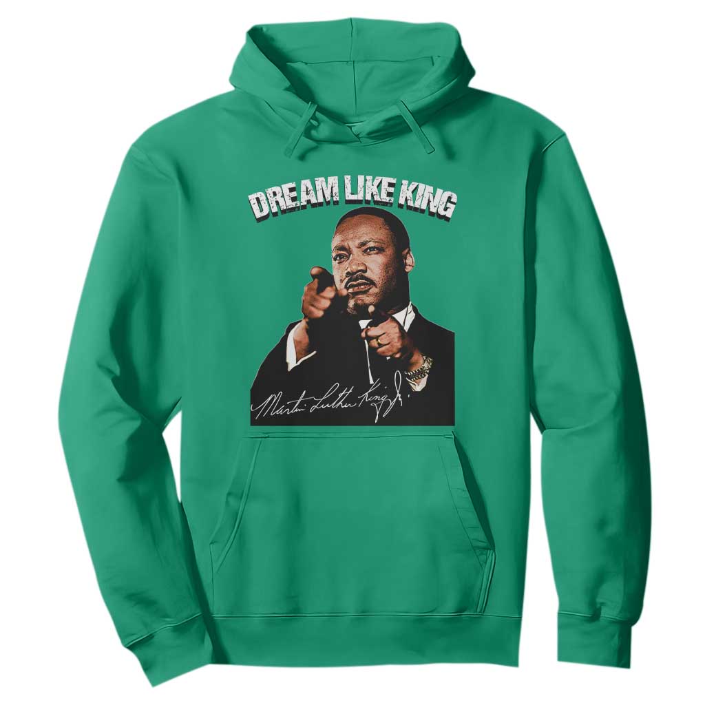 Martin Luther King Jr Hoodie Dream Like King MLK Day Black History Month - African Pride