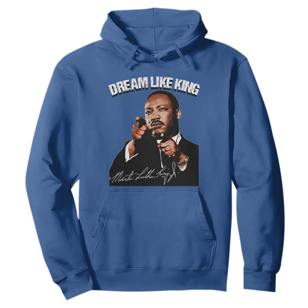 Martin Luther King Jr Hoodie Dream Like King MLK Day Black History Month - African Pride