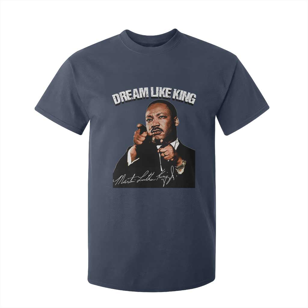 Martin Luther King Jr T Shirt For Kid Dream Like King MLK Day Black History Month - African Pride