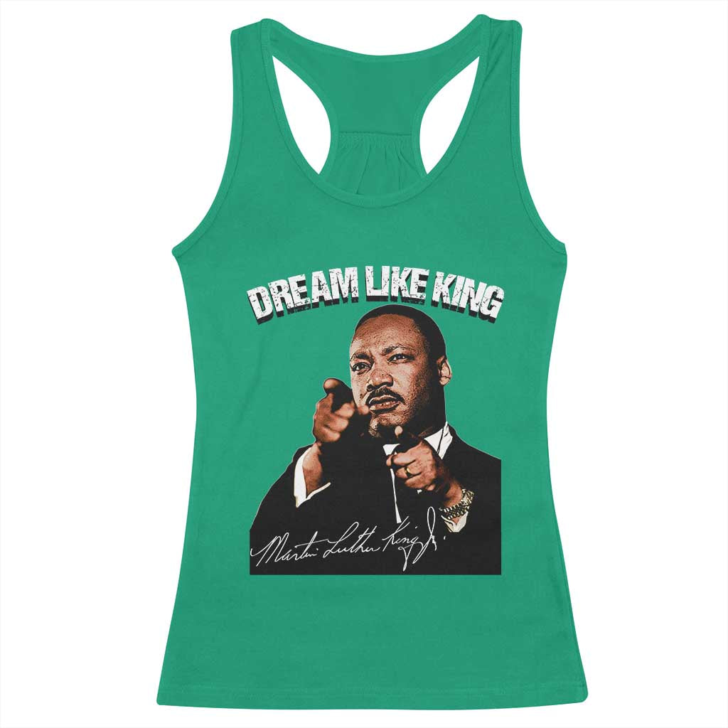 Martin Luther King Jr Racerback Tank Top Dream Like King MLK Day Black History Month - African Pride