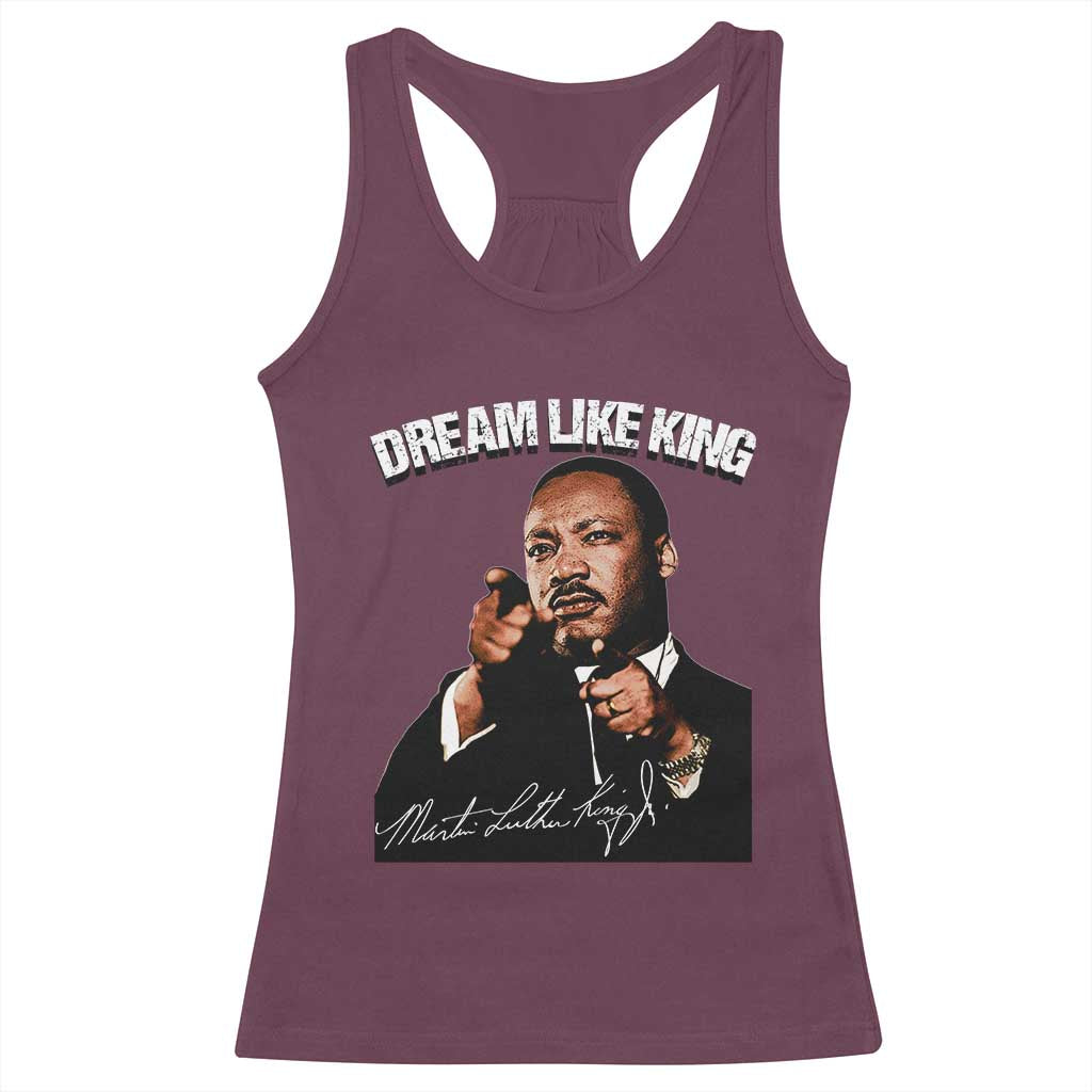 Martin Luther King Jr Racerback Tank Top Dream Like King MLK Day Black History Month - African Pride