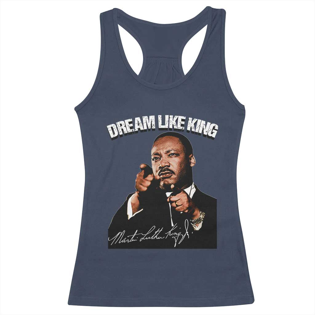Martin Luther King Jr Racerback Tank Top Dream Like King MLK Day Black History Month - African Pride