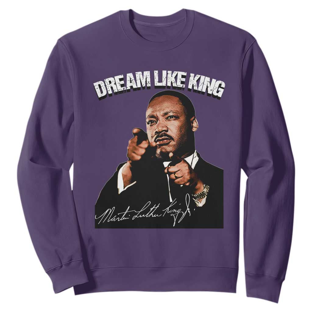 Martin Luther King Jr Sweatshirt Dream Like King MLK Day Black History Month - African Pride
