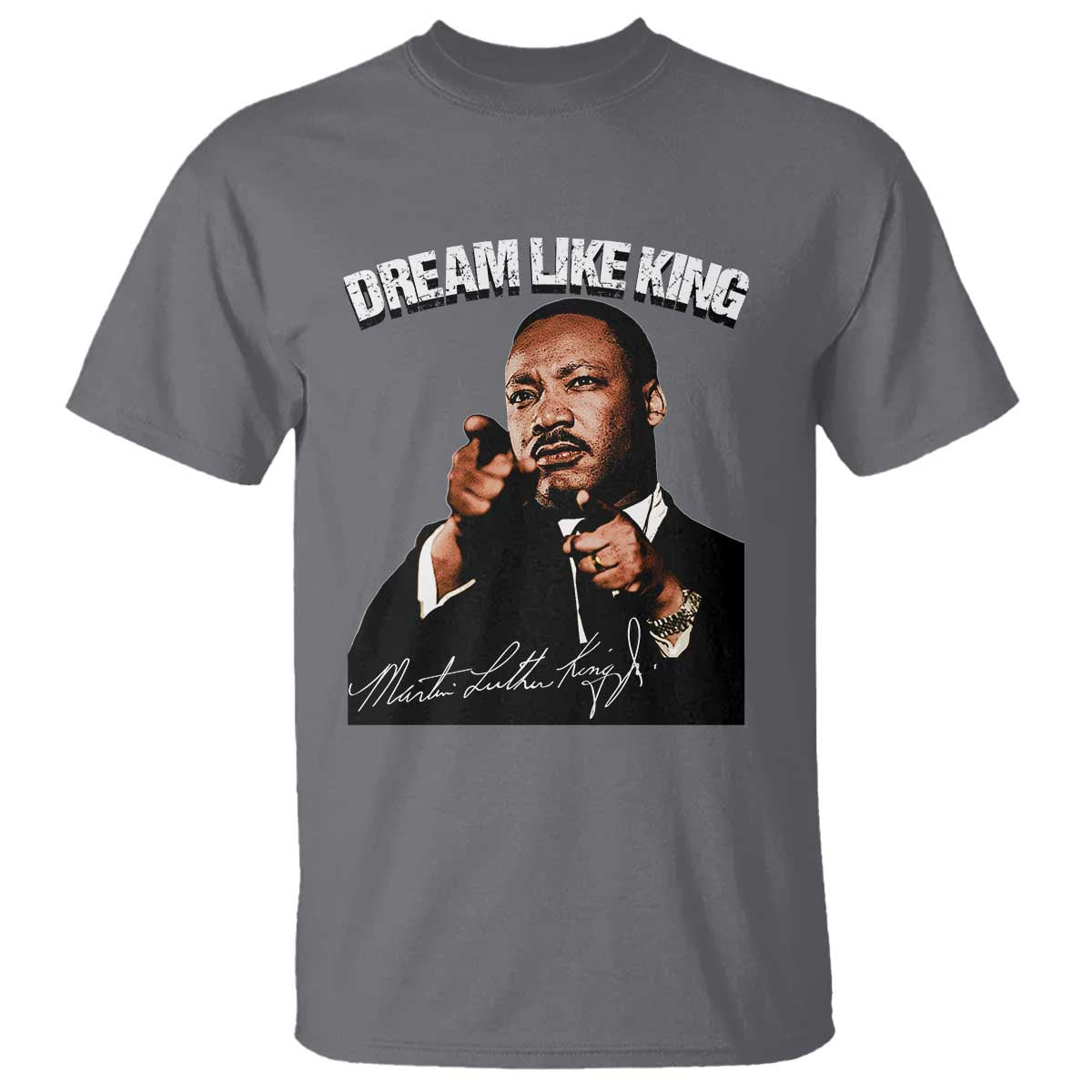 Martin Luther King Jr T Shirt Dream Like King MLK Day Black History Month - African Pride