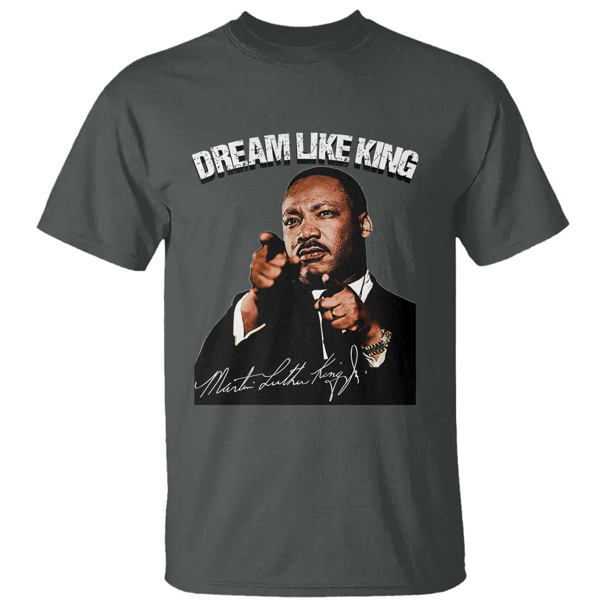 Martin Luther King Jr T Shirt Dream Like King MLK Day Black History Month - African Pride