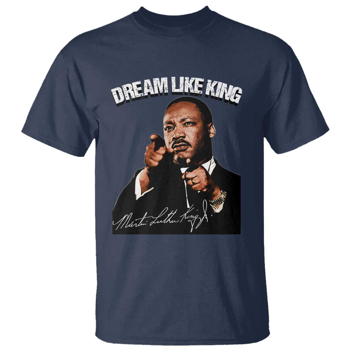 Martin Luther King Jr T Shirt Dream Like King MLK Day Black History Month - African Pride