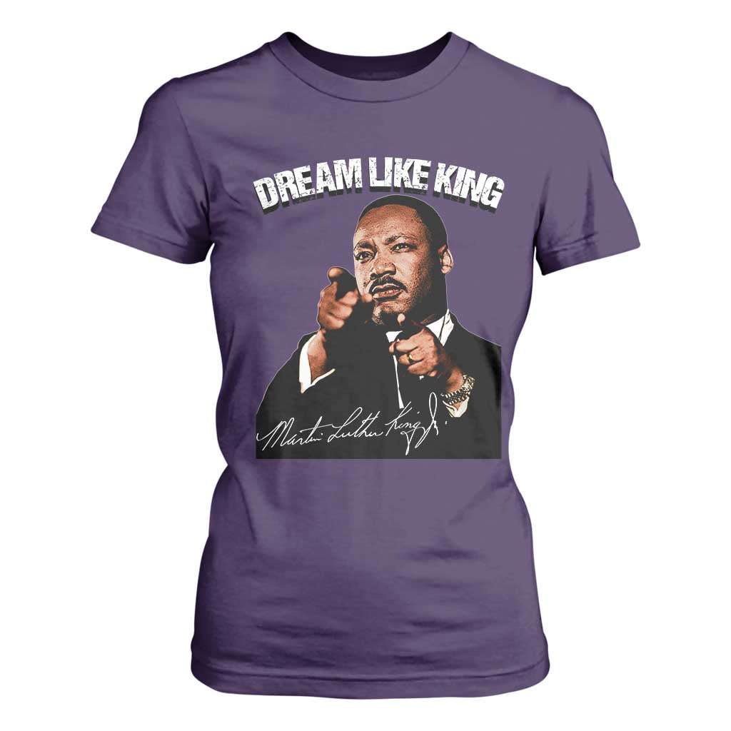 Martin Luther King Jr T Shirt For Women Dream Like King MLK Day Black History Month - African Pride