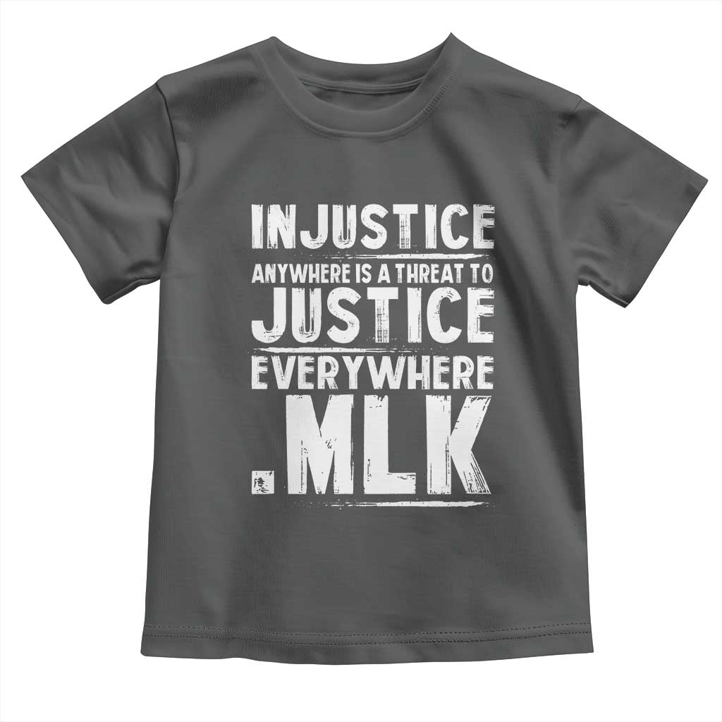 Martin Luther King Jr Toddler T Shirt Inspirational Quote MLK Day Black History Month - African Pride