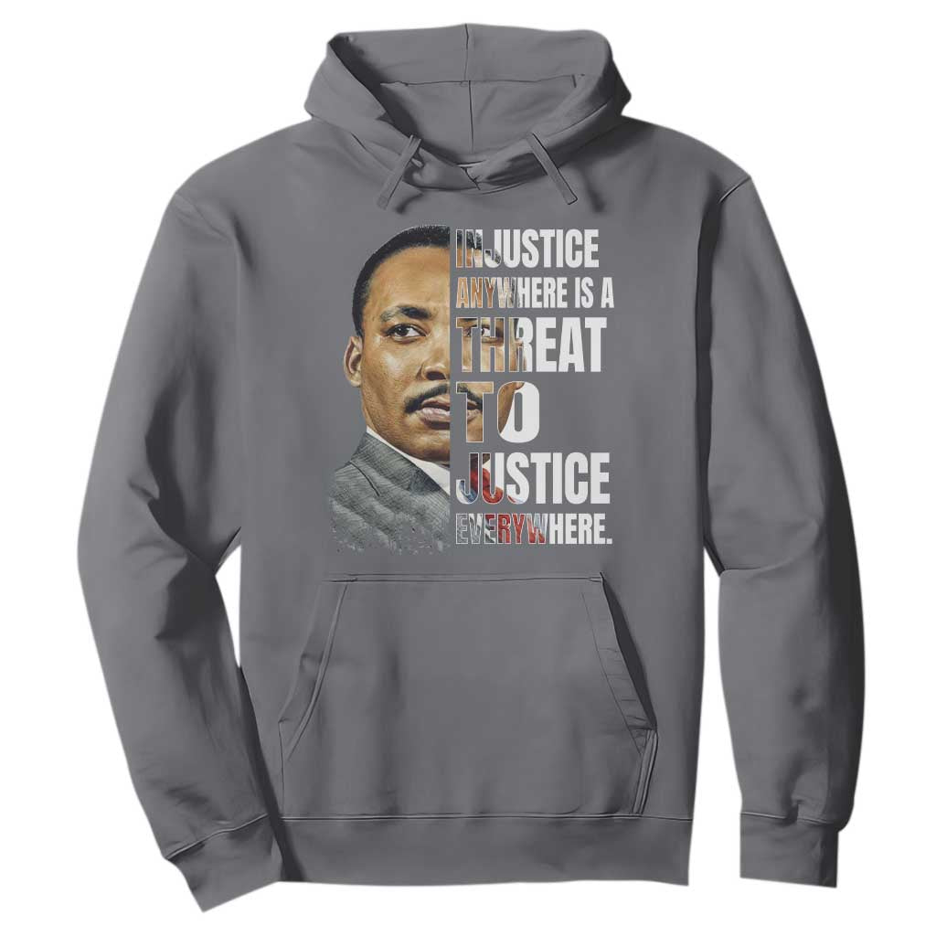 Martin Luther King Jr. Hoodie Civil Rights Injustice Anywhere Is a Threat To Justice Everywhere - African Pride