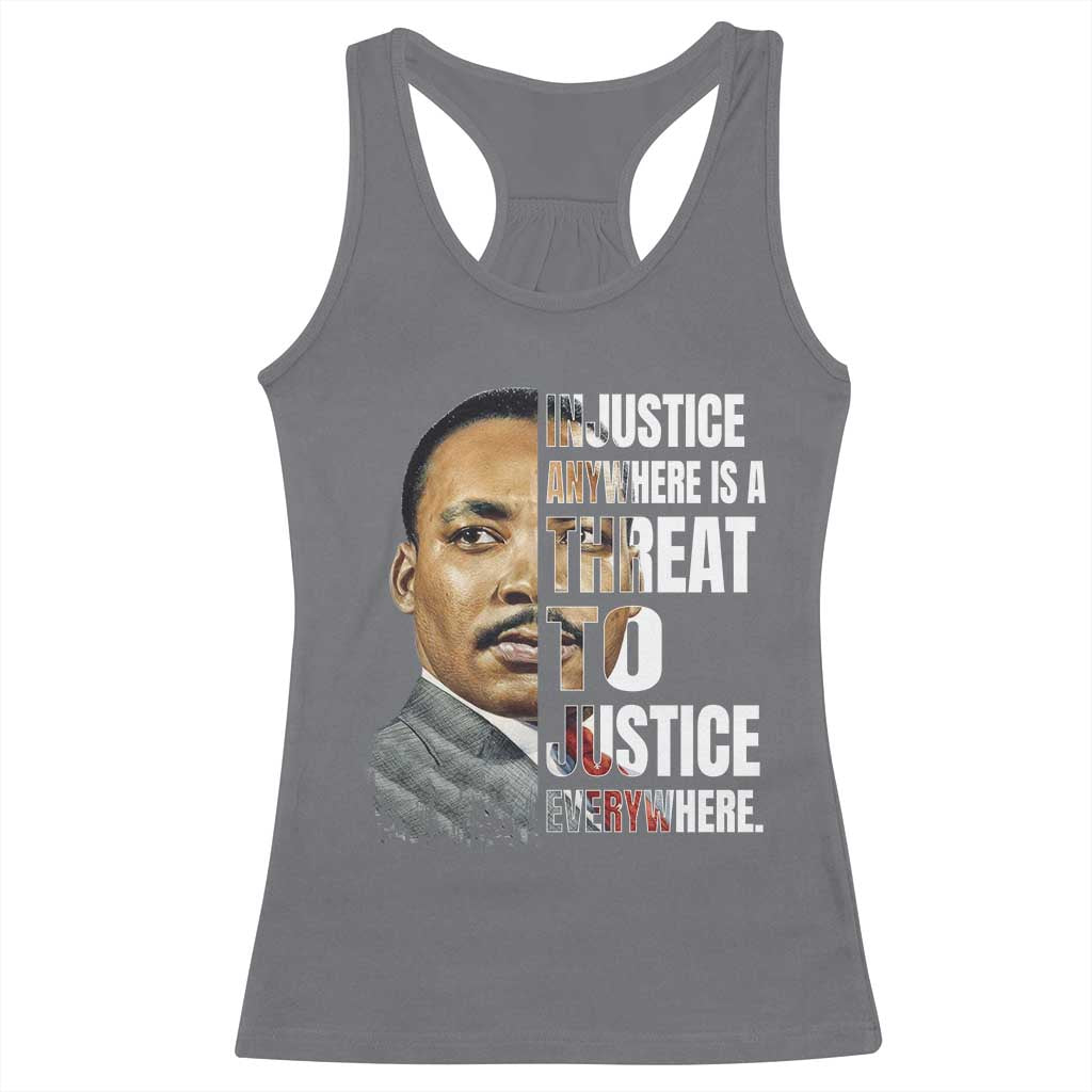 Martin Luther King Jr. Racerback Tank Top Civil Rights Injustice Anywhere Is a Threat To Justice Everywhere - African Pride