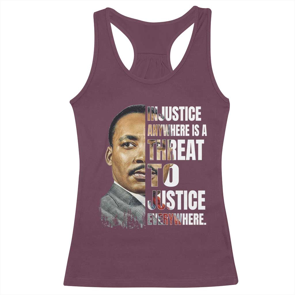 Martin Luther King Jr. Racerback Tank Top Civil Rights Injustice Anywhere Is a Threat To Justice Everywhere - African Pride