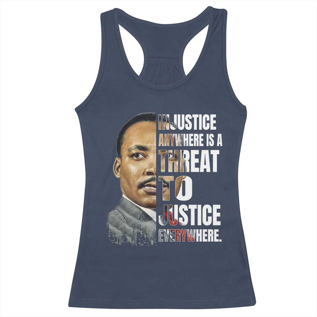 Martin Luther King Jr. Racerback Tank Top Civil Rights Injustice Anywhere Is a Threat To Justice Everywhere - African Pride