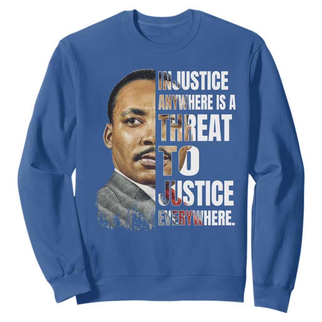 Martin Luther King Jr. Sweatshirt Civil Rights Injustice Anywhere Is a Threat To Justice Everywhere - African Pride