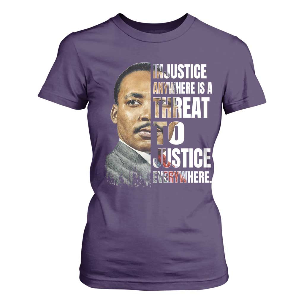Martin Luther King Jr. T Shirt For Women Civil Rights Injustice Anywhere Is a Threat To Justice Everywhere - African Pride