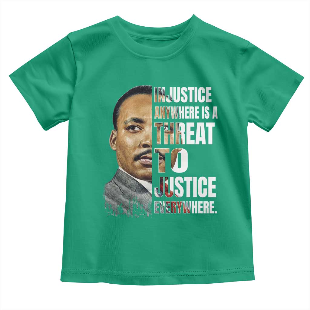 Martin Luther King Jr. Toddler T Shirt Civil Rights Injustice Anywhere Is a Threat To Justice Everywhere - African Pride