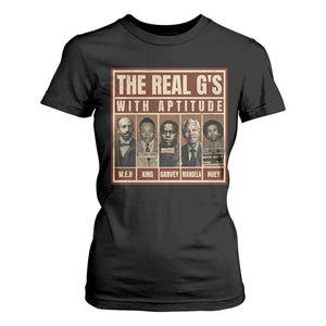 Black History Month T Shirt For Women The Real G's Black Leaders - African Pride