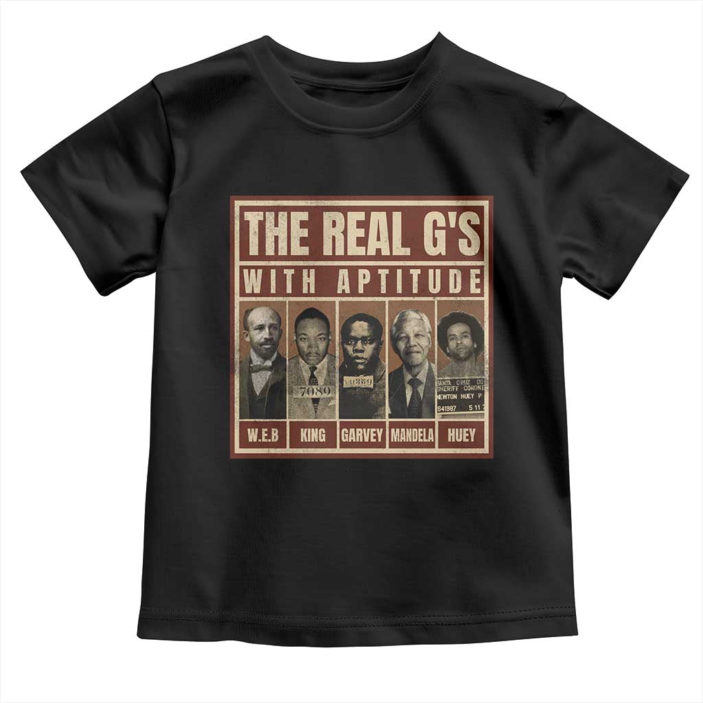 Black History Month Toddler T Shirt The Real G's Black Leaders - African Pride