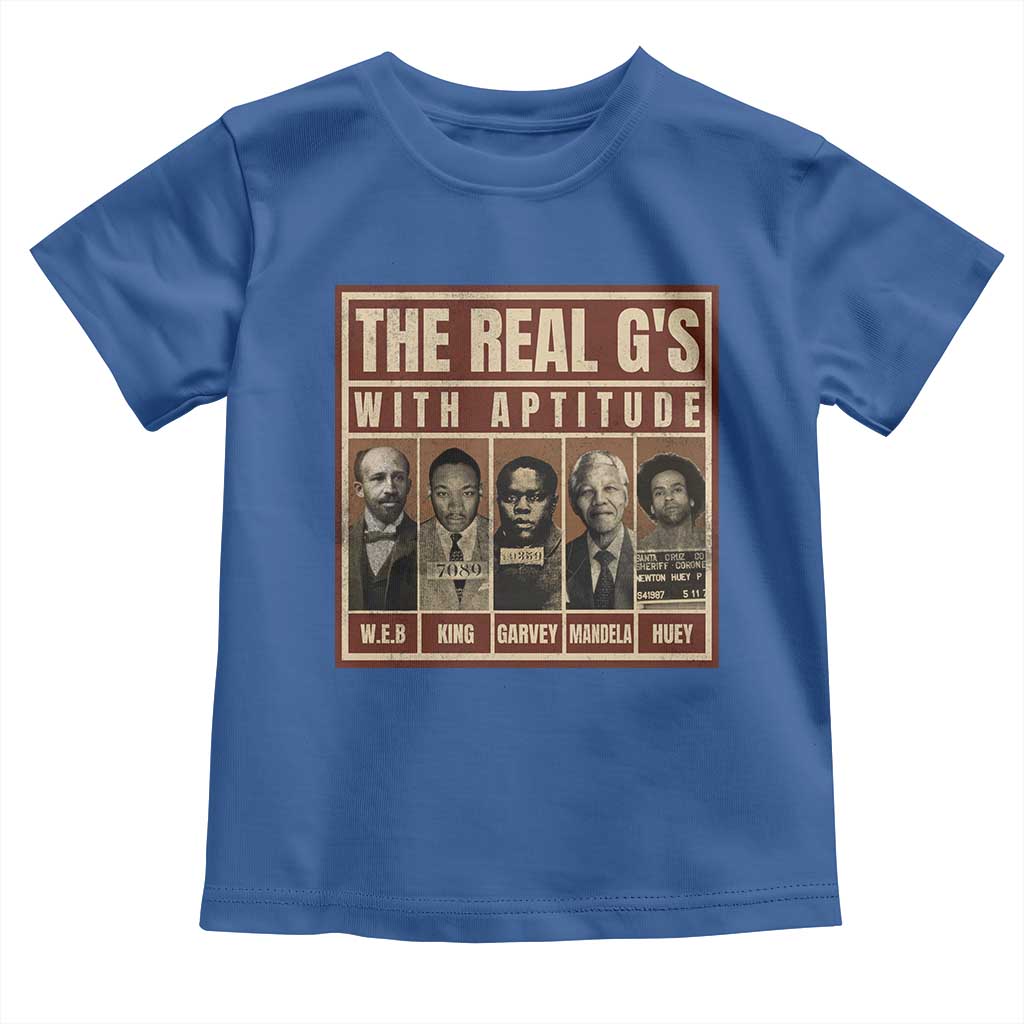 Black History Month Toddler T Shirt The Real G's Black Leaders - African Pride