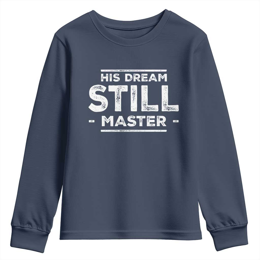 Martin Luther King Jr Youth Sweatshirt His Dream Still Matters MLK Day Black History Month Human Rights - African Pride