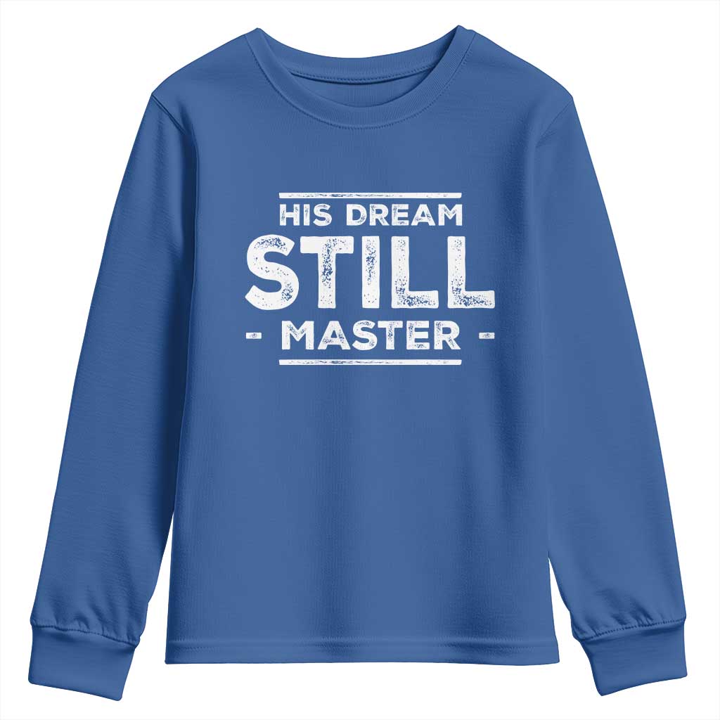 Martin Luther King Jr Youth Sweatshirt His Dream Still Matters MLK Day Black History Month Human Rights - African Pride