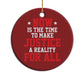 Martin Luther King Jr Christmas Ornament MLK Day Now Is The Time To Make Justice A Reality For All - African Pride