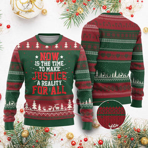Martin Luther King Jr Knit Sweatshirt MLK Day Now Is The Time To Make Justice A Reality For All - African Pride