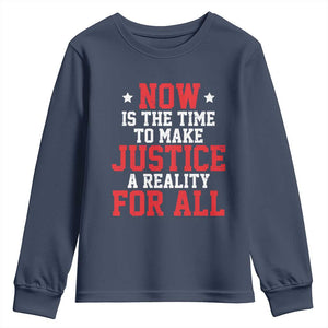Martin Luther King Jr Youth Sweatshirt MLK Day Now Is The Time To Make Justice A Reality For All - African Pride