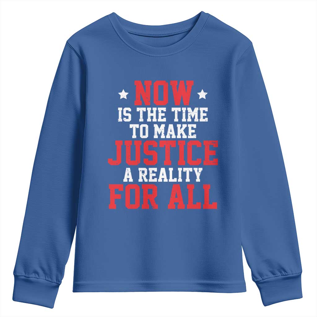 Martin Luther King Jr Youth Sweatshirt MLK Day Now Is The Time To Make Justice A Reality For All - African Pride