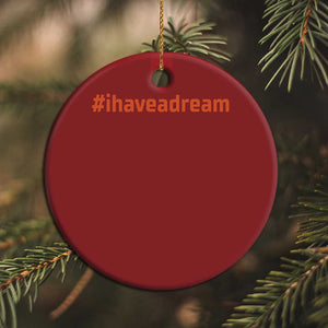 Martin Luther King Jr Christmas Ornament I Have A Dream MLK Day Black History Month - African Pride