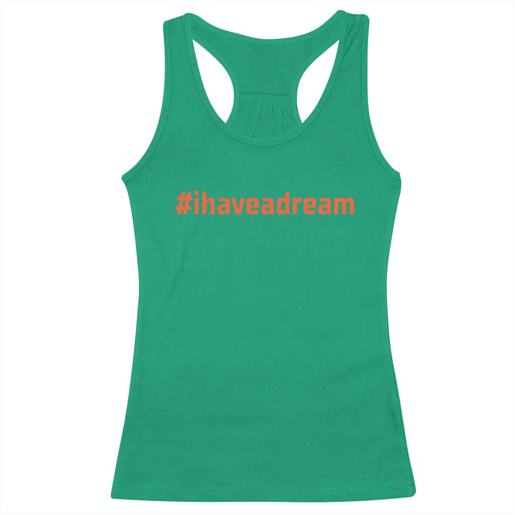 Martin Luther King Jr Racerback Tank Top I Have A Dream MLK Day Black History Month - African Pride