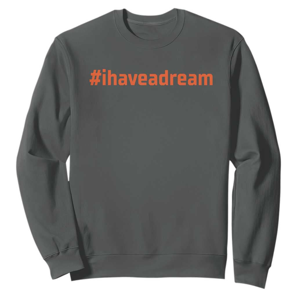 Martin Luther King Jr Sweatshirt I Have A Dream MLK Day Black History Month - African Pride