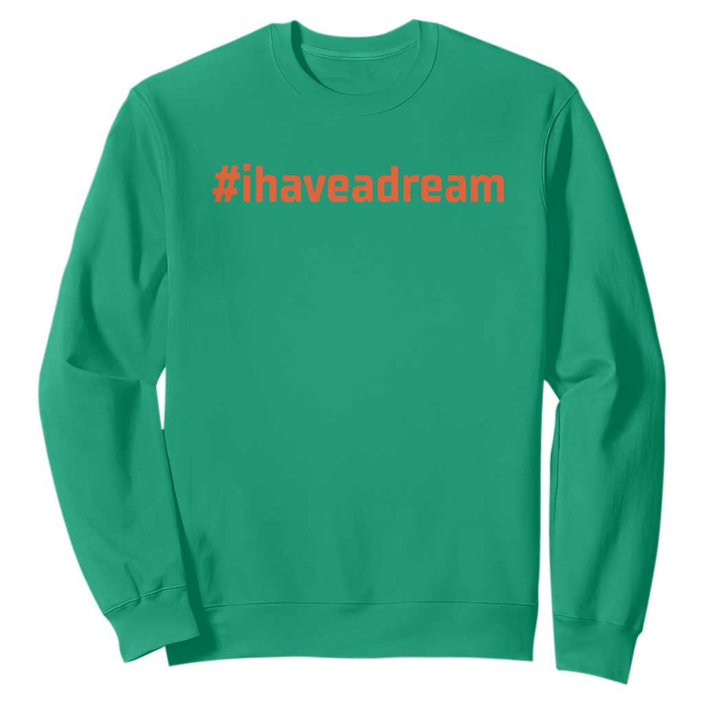 Martin Luther King Jr Sweatshirt I Have A Dream MLK Day Black History Month - African Pride