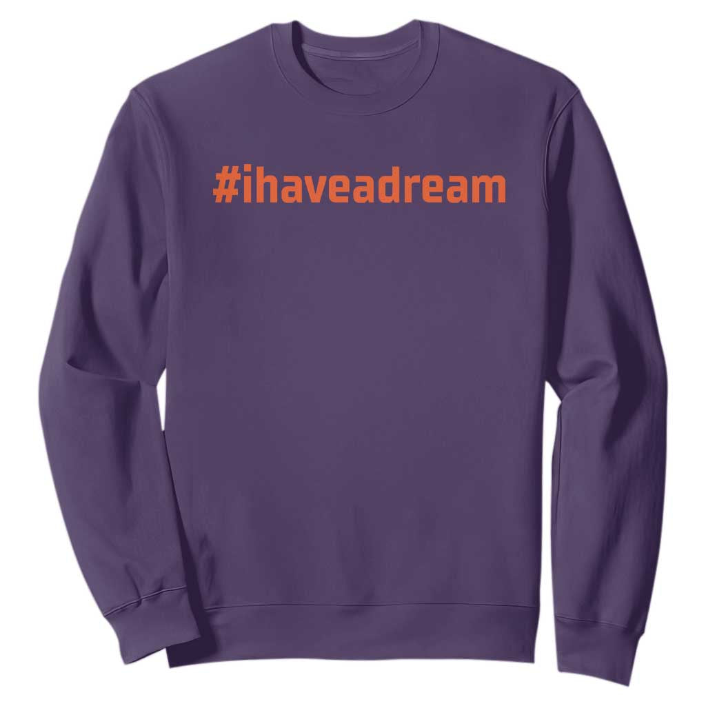 Martin Luther King Jr Sweatshirt I Have A Dream MLK Day Black History Month - African Pride