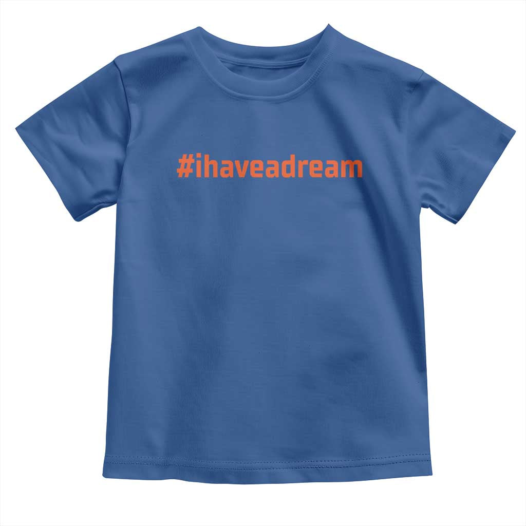 Martin Luther King Jr Toddler T Shirt I Have A Dream MLK Day Black History Month - African Pride