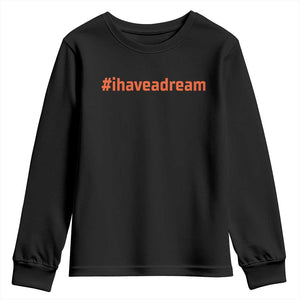 Martin Luther King Jr Youth Sweatshirt I Have A Dream MLK Day Black History Month - African Pride