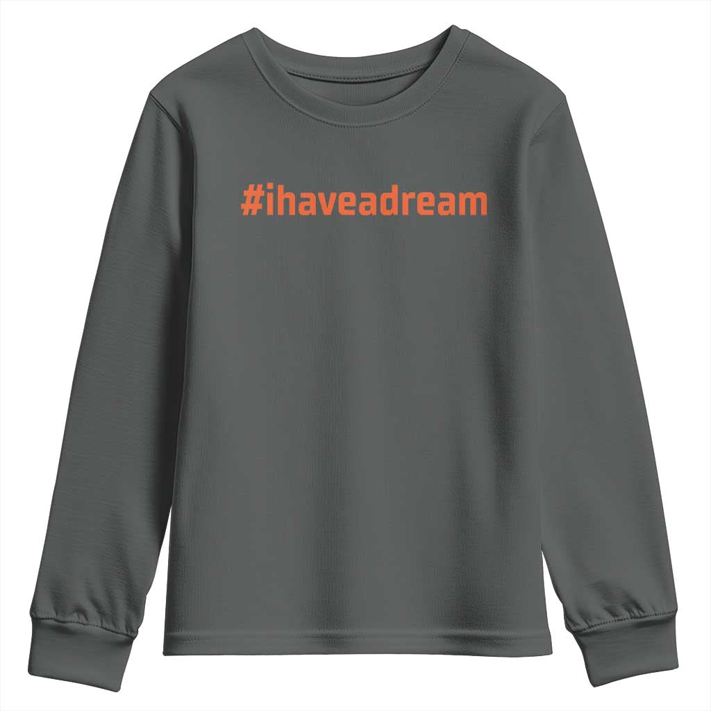 Martin Luther King Jr Youth Sweatshirt I Have A Dream MLK Day Black History Month - African Pride