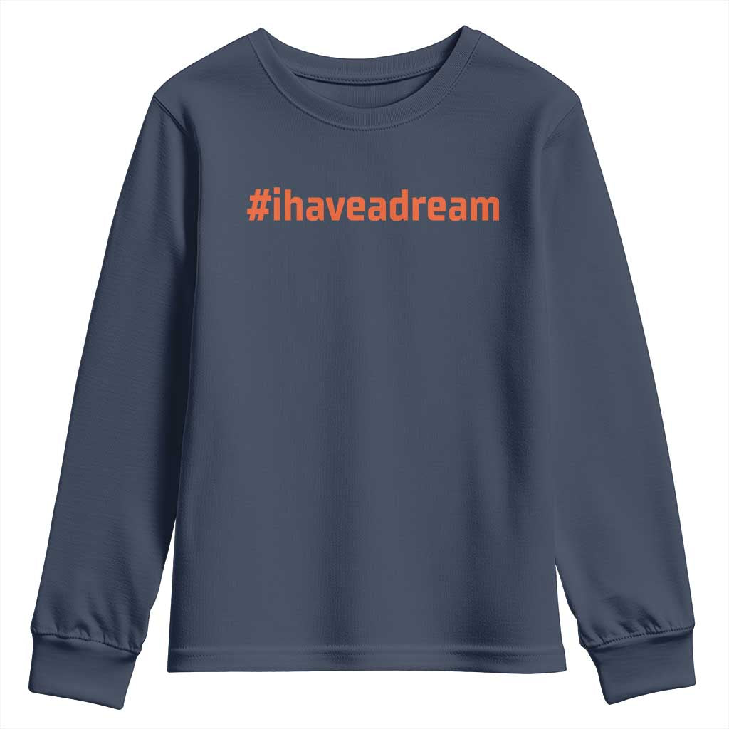 Martin Luther King Jr Youth Sweatshirt I Have A Dream MLK Day Black History Month - African Pride