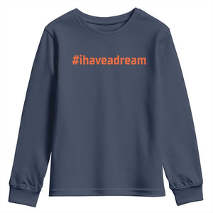 Martin Luther King Jr Youth Sweatshirt I Have A Dream MLK Day Black History Month - African Pride