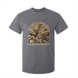 Martin Luther King T Shirt For Kid The Time Is Always Right To Do What Is Right Retro