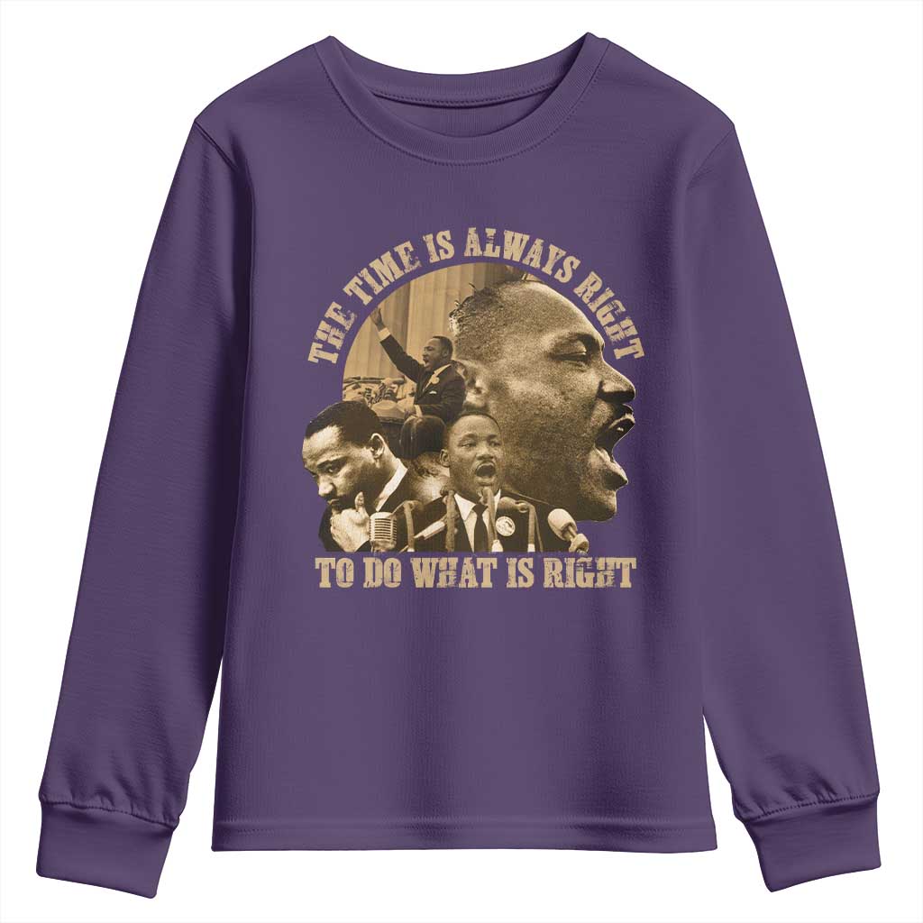 Martin Luther King Youth Sweatshirt The Time Is Always Right To Do What Is Right Retro