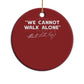 Martin Luther King Jr Christmas Ornament We Cannot Walk Alone MLK Day - African Pride