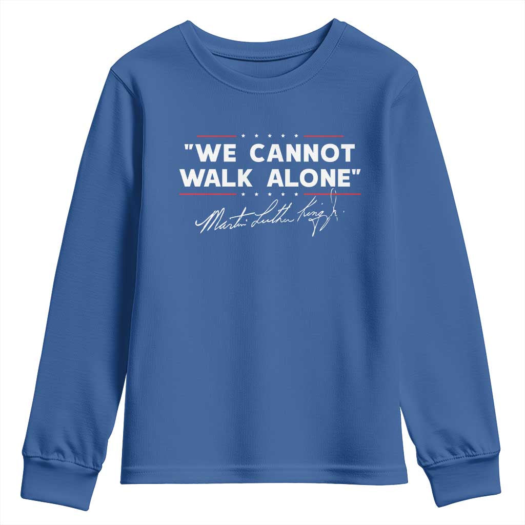 Martin Luther King Jr Youth Sweatshirt We Cannot Walk Alone MLK Day - African Pride