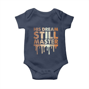 Martin Luther King Jr Baby Onesie His Dream Still Matters Black History Month MLK Day - African Pride