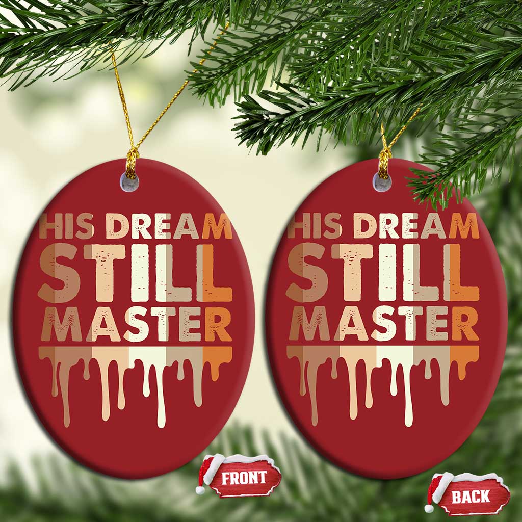 Martin Luther King Jr Christmas Ornament His Dream Still Matters Black History Month MLK Day - African Pride
